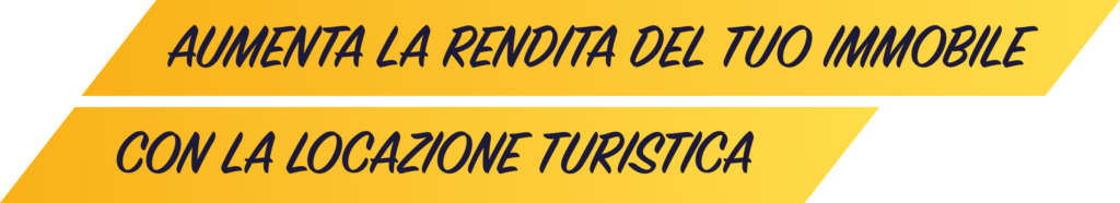 Aumenta la rendita del tuo immobile con la locazione turistica